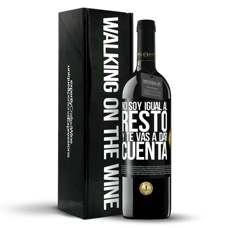 39,95 € Envío gratis | Vino Tinto Edición RED MBE Reserva No soy igual al resto, y te vas a dar cuenta Etiqueta Negra. Etiqueta personalizable Reserva 12 Meses Cosecha 2015 Tempranillo