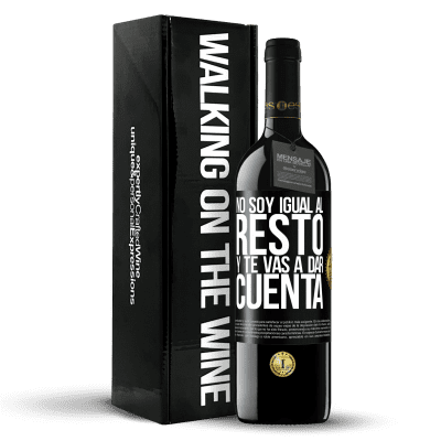 «No soy igual al resto, y te vas a dar cuenta» Edición RED MBE Reserva