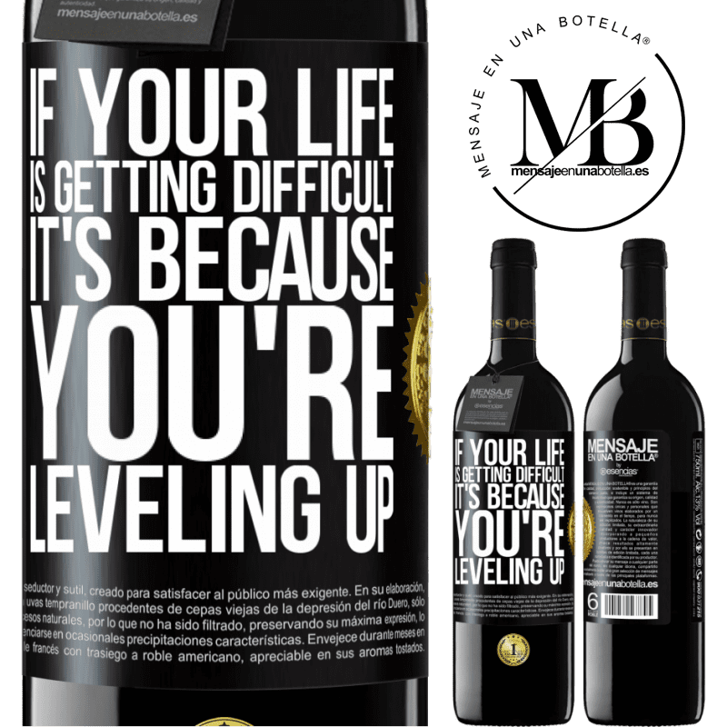 24,95 € Free Shipping | Red Wine RED Edition Crianza 6 Months If your life is getting difficult, it's because you're leveling up Black Label. Customizable label Aging in oak barrels 6 Months Harvest 2019 Tempranillo
