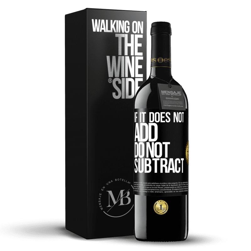 39,95 € Free Shipping | Red Wine RED Edition MBE Reserve If it does not add, do not subtract Black Label. Customizable label Reserve 12 Months Harvest 2014 Tempranillo