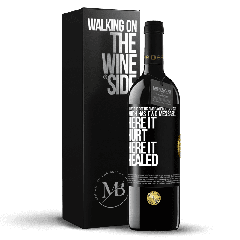 39,95 € Free Shipping | Red Wine RED Edition MBE Reserve I love the poetic ambivalence of a scar, which has two messages: here it hurt, here it healed Black Label. Customizable label Reserve 12 Months Harvest 2014 Tempranillo
