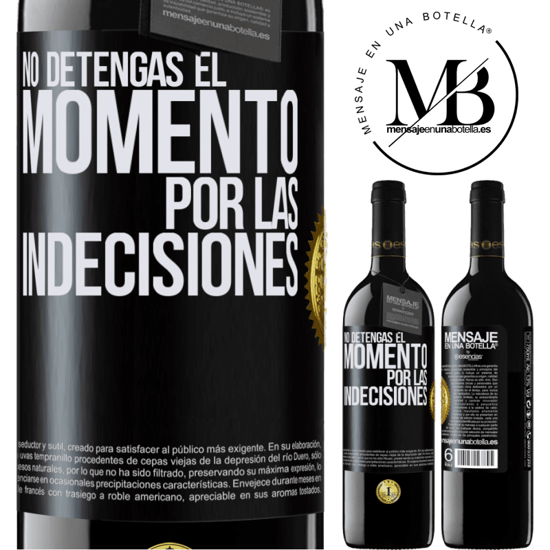 39,95 € Envío gratis | Vino Tinto Edición RED MBE Reserva No detengas el momento por las indecisiones Etiqueta Negra. Etiqueta personalizable Reserva 12 Meses Cosecha 2014 Tempranillo