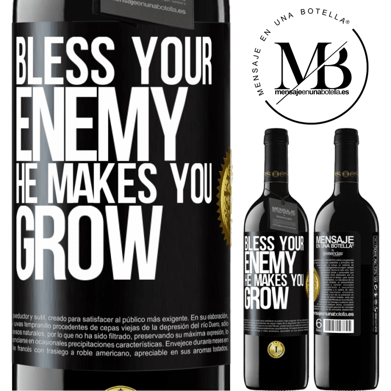 24,95 € Free Shipping | Red Wine RED Edition Crianza 6 Months Bless your enemy. He makes you grow Black Label. Customizable label Aging in oak barrels 6 Months Harvest 2019 Tempranillo