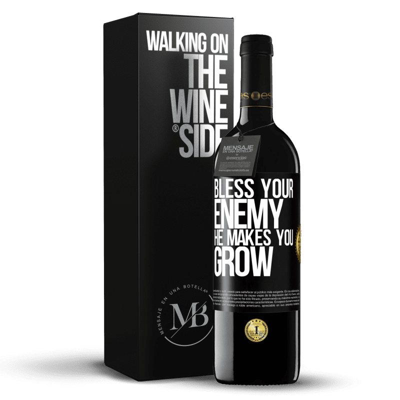 39,95 € Free Shipping | Red Wine RED Edition MBE Reserve Bless your enemy. He makes you grow Black Label. Customizable label Reserve 12 Months Harvest 2014 Tempranillo