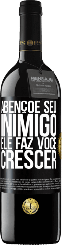 39,95 € Envio grátis | Vinho tinto Edição RED MBE Reserva Abençoe seu inimigo. Ele faz você crescer Etiqueta Preta. Etiqueta personalizável Reserva 12 Meses Colheita 2014 Tempranillo