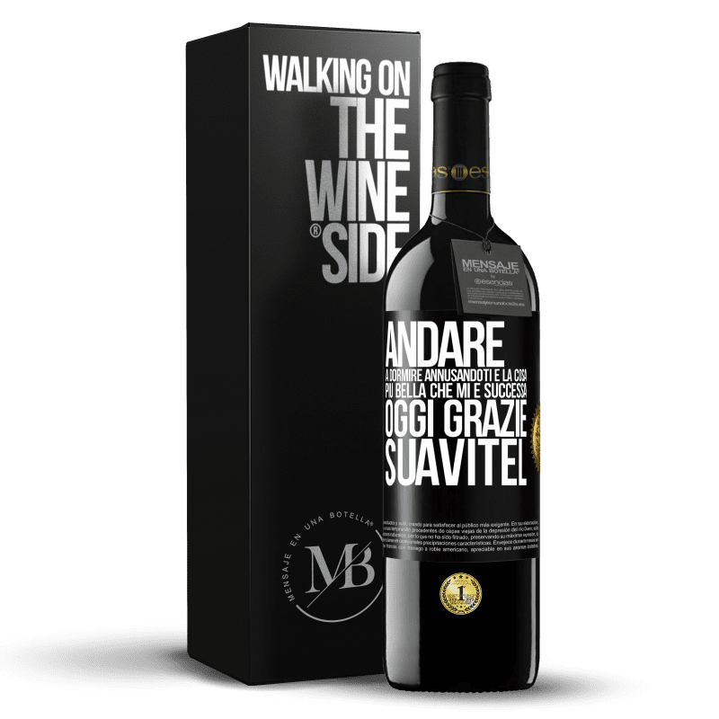 39,95 € Spedizione Gratuita | Vino rosso Edizione RED MBE Riserva Andare a dormire annusandoti è la cosa più bella che mi è successa oggi. Grazie Suavitel Etichetta Nera. Etichetta personalizzabile Riserva 12 Mesi Raccogliere 2015 Tempranillo