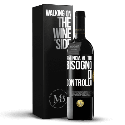 «Rinuncia al tuo bisogno di controllo» Edizione RED MBE Riserva