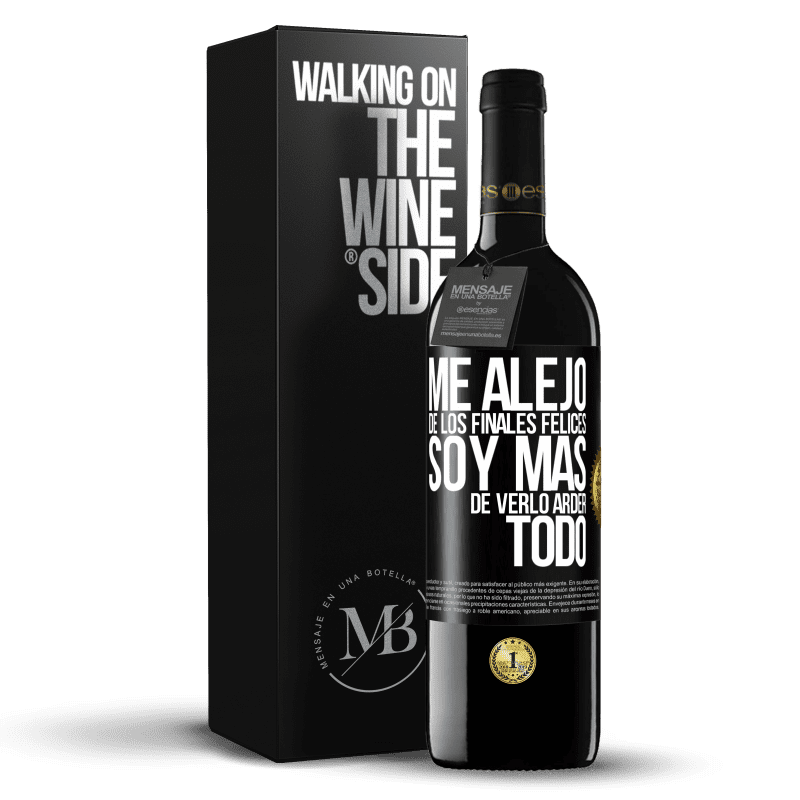 39,95 € Envío gratis | Vino Tinto Edición RED MBE Reserva Me alejo de los finales felices, soy más de verlo arder todo Etiqueta Negra. Etiqueta personalizable Reserva 12 Meses Cosecha 2015 Tempranillo