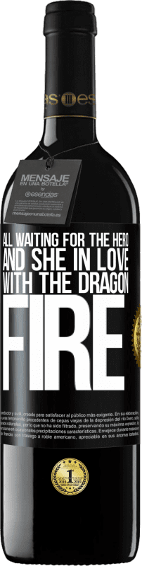 «All waiting for the hero and she in love with the dragon fire» RED Edition MBE Reserve