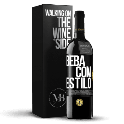 «Beba com estilo» Edição RED MBE Reserva