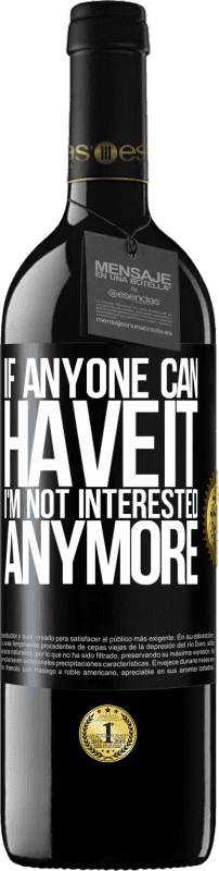 39,95 € Free Shipping | Red Wine RED Edition MBE Reserve If anyone can have it, I'm not interested anymore Black Label. Customizable label Reserve 12 Months Harvest 2016 Tempranillo
