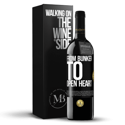 «From bunker to open heart» RED Edition MBE Reserve
