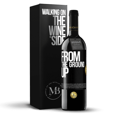 «From The Ground Up» RED Edition MBE Reserve