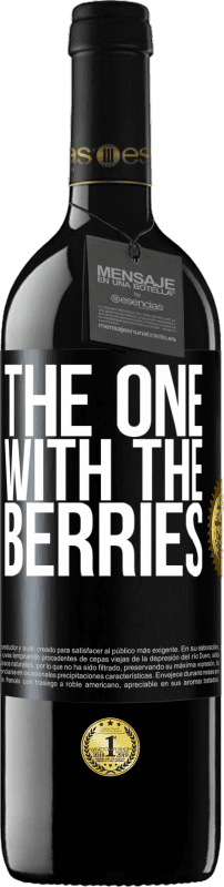 «The one with the berries» RED Edition MBE Reserve