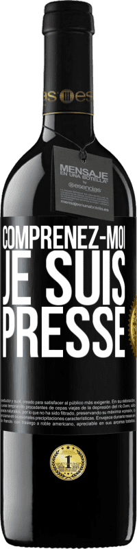 39,95 € Envoi gratuit | Vin rouge Édition RED MBE Réserve Comprenez-moi, je suis pressé Étiquette Noire. Étiquette personnalisable Réserve 12 Mois Récolte 2016 Tempranillo