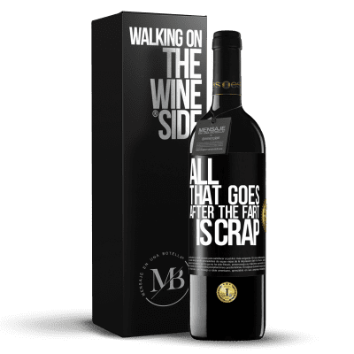 «All that goes after the fart is crap» RED Edition MBE Reserve