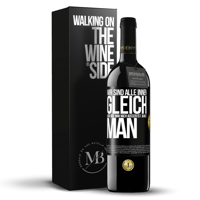 39,95 € Kostenloser Versand | Rotwein RED Ausgabe MBE Reserve Wir sind alle innen gleich, aber wie man nach außen ist, wählt man Schwarzes Etikett. Anpassbares Etikett Reserve 12 Monate Ernte 2016 Tempranillo