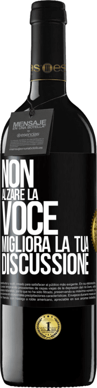 39,95 € | Vino rosso Edizione RED MBE Riserva Non alzare la voce, migliora la tua discussione Etichetta Nera. Etichetta personalizzabile Riserva 12 Mesi Raccogliere 2014 Tempranillo