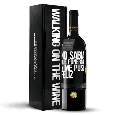 «No sabía que ponerme y me puse feliz» Edición RED MBE Reserva