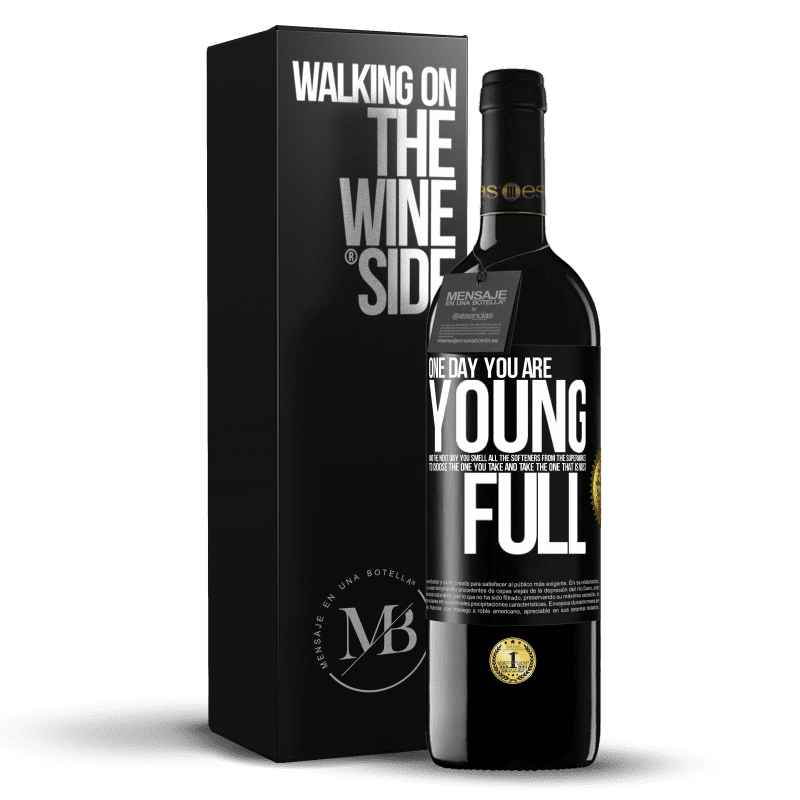 39,95 € Free Shipping | Red Wine RED Edition MBE Reserve One day you are young and the next day, you smell all the softeners from the supermarket to choose the one you take and take Black Label. Customizable label Reserve 12 Months Harvest 2014 Tempranillo