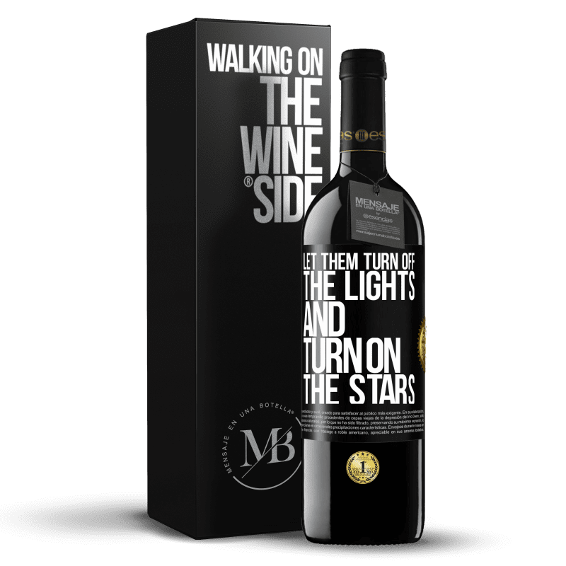 39,95 € Free Shipping | Red Wine RED Edition MBE Reserve Let them turn off the lights and turn on the stars Black Label. Customizable label Reserve 12 Months Harvest 2014 Tempranillo
