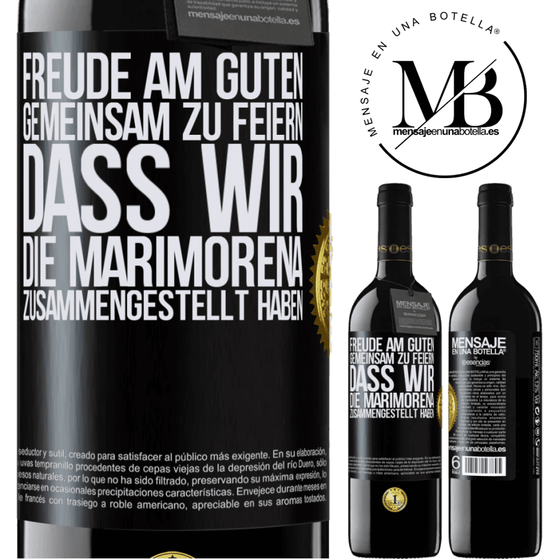 39,95 € Kostenloser Versand | Rotwein RED Ausgabe MBE Reserve Freude am Guten, gemeinsam zu feiern, dass wir die Marimorena zusammengestellt haben Schwarzes Etikett. Anpassbares Etikett Reserve 12 Monate Ernte 2016 Tempranillo
