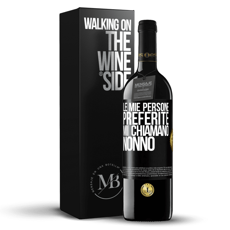 39,95 € Spedizione Gratuita | Vino rosso Edizione RED MBE Riserva Le mie persone preferite, mi chiamano nonno Etichetta Nera. Etichetta personalizzabile Riserva 12 Mesi Raccogliere 2016 Tempranillo