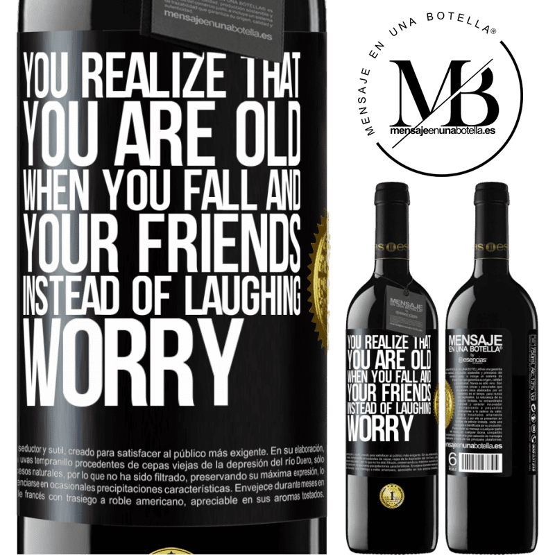 24,95 € Free Shipping | Red Wine RED Edition Crianza 6 Months You realize that you are old when you fall and your friends, instead of laughing, worry Black Label. Customizable label Aging in oak barrels 6 Months Harvest 2019 Tempranillo