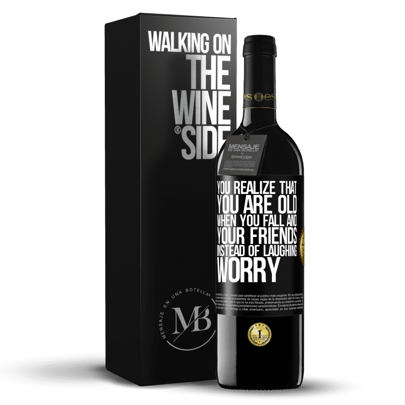 39,95 € Free Shipping | Red Wine RED Edition MBE Reserve You realize that you are old when you fall and your friends, instead of laughing, worry Black Label. Customizable label Reserve 12 Months Harvest 2014 Tempranillo
