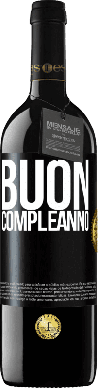 39,95 € Spedizione Gratuita | Vino rosso Edizione RED MBE Riserva Buon compleanno Etichetta Nera. Etichetta personalizzabile Riserva 12 Mesi Raccogliere 2016 Tempranillo