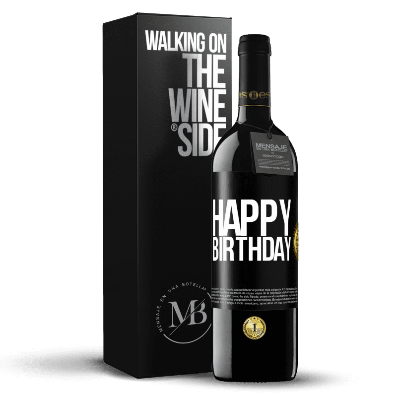39,95 € Free Shipping | Red Wine RED Edition MBE Reserve Happy birthday Black Label. Customizable label Reserve 12 Months Harvest 2014 Tempranillo
