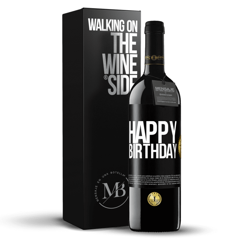 39,95 € Free Shipping | Red Wine RED Edition MBE Reserve Happy birthday Black Label. Customizable label Reserve 12 Months Harvest 2016 Tempranillo