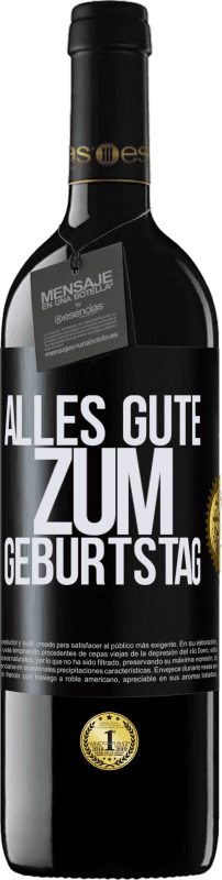 39,95 € | Rotwein RED Ausgabe MBE Reserve Alles Gute zum Geburtstag Schwarzes Etikett. Anpassbares Etikett Reserve 12 Monate Ernte 2015 Tempranillo