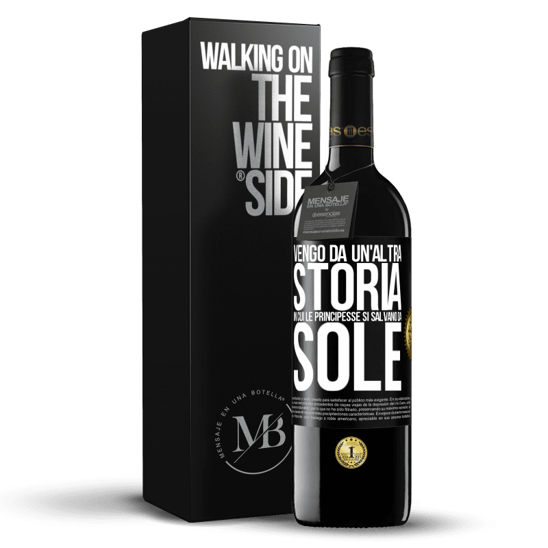 39,95 € Spedizione Gratuita | Vino rosso Edizione RED MBE Riserva Vengo da un'altra storia in cui le principesse si salvano da sole Etichetta Nera. Etichetta personalizzabile Riserva 12 Mesi Raccogliere 2014 Tempranillo