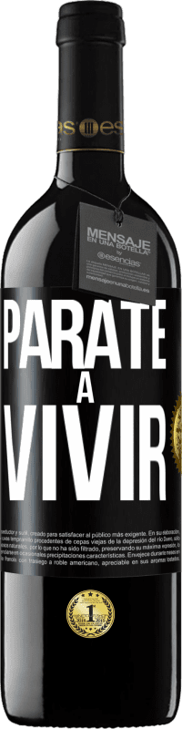 «Párate a vivir» Edición RED MBE Reserva