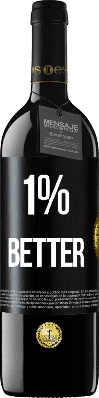 免费送货 | 红酒 RED版 MBE 预订 1% Better 黑标. 可自定义的标签 预订 12 个月 收成 2014 Tempranillo