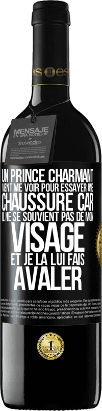 39,95 € Envoi gratuit | Vin rouge Édition RED MBE Réserve Un prince charmant vient me voir pour essayer une chaussure car il ne se souvient pas de mon visage et je la lui fais avaler Étiquette Noire. Étiquette personnalisable Réserve 12 Mois Récolte 2016 Tempranillo
