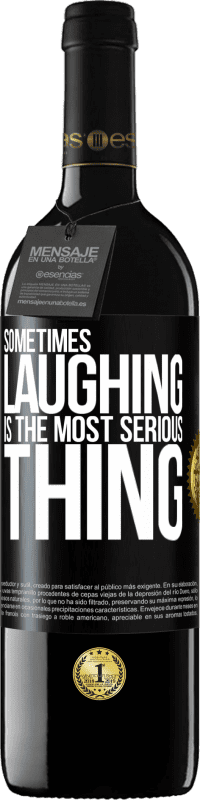 «Sometimes laughing is the most serious thing» RED Edition MBE Reserve