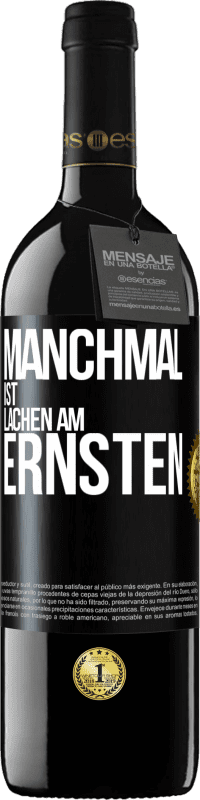 39,95 € Kostenloser Versand | Rotwein RED Ausgabe MBE Reserve Manchmal ist Lachen am ernsten Schwarzes Etikett. Anpassbares Etikett Reserve 12 Monate Ernte 2014 Tempranillo