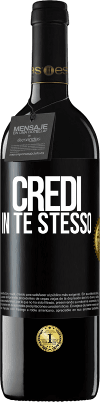 «Credi in te stesso» Edizione RED MBE Riserva