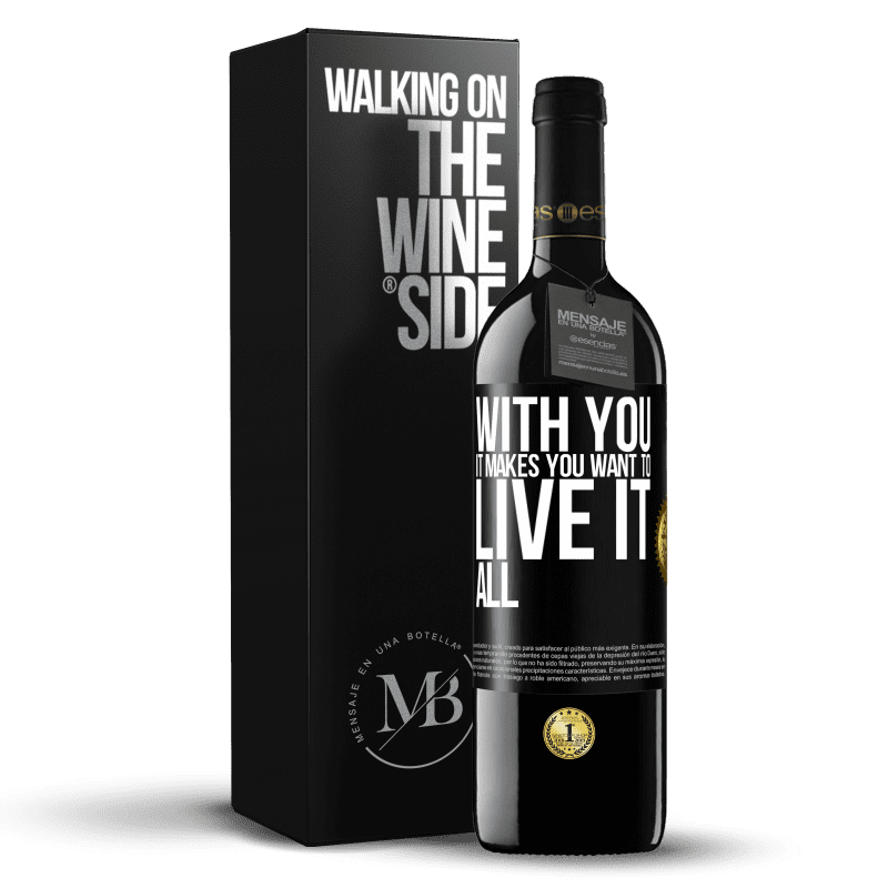 39,95 € Free Shipping | Red Wine RED Edition MBE Reserve With you it makes you want to live it all Black Label. Customizable label Reserve 12 Months Harvest 2015 Tempranillo