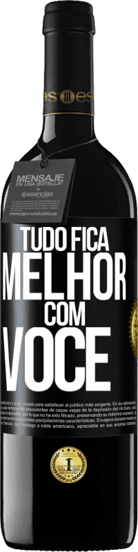 39,95 € | Vinho tinto Edição RED MBE Reserva Tudo fica melhor com você Etiqueta Preta. Etiqueta personalizável Reserva 12 Meses Colheita 2016 Tempranillo