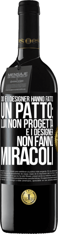 Spedizione Gratuita | Vino rosso Edizione RED MBE Riserva Dio e i designer hanno fatto un patto: lui non progetta e i designer non fanno miracoli Etichetta Nera. Etichetta personalizzabile Riserva 12 Mesi Raccogliere 2014 Tempranillo