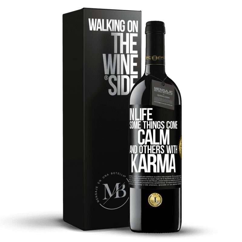 39,95 € Free Shipping | Red Wine RED Edition MBE Reserve In life some things come calm and others with karma Black Label. Customizable label Reserve 12 Months Harvest 2014 Tempranillo