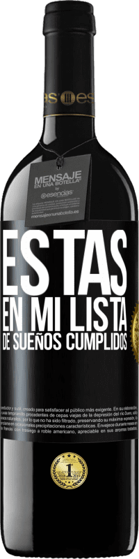 «Estás en mi lista de sueños cumplidos» Edición RED MBE Reserva