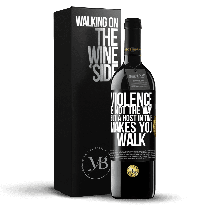 39,95 € Free Shipping | Red Wine RED Edition MBE Reserve Violence is not the way, but a host in time makes you walk Black Label. Customizable label Reserve 12 Months Harvest 2014 Tempranillo