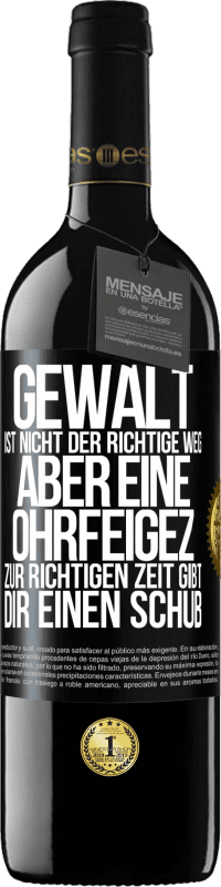 «Gewalt ist nicht der richtige Weg, aber eine Ohrfeige zur richtigen Zeit gibt Dir einen Schub» RED Ausgabe MBE Reserve