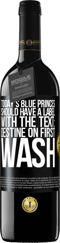 Free Shipping | Red Wine RED Edition MBE Reserve Today's blue princes should have a label with the text: Destine on first wash Black Label. Customizable label Reserve 12 Months Harvest 2014 Tempranillo