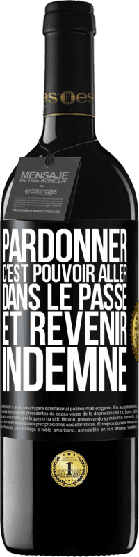 39,95 € Envoi gratuit | Vin rouge Édition RED MBE Réserve Pardonner, c'est pouvoir aller dans le passé et revenir indemne Étiquette Noire. Étiquette personnalisable Réserve 12 Mois Récolte 2016 Tempranillo