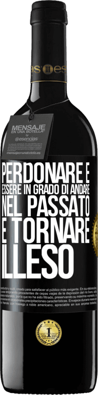 Spedizione Gratuita | Vino rosso Edizione RED MBE Riserva Perdonare è essere in grado di andare nel passato e tornare illeso Etichetta Nera. Etichetta personalizzabile Riserva 12 Mesi Raccogliere 2014 Tempranillo